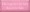 Shown in Old Pink with Cottage White lettering