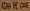 Shown in Old Toffee with Black lettering