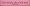 Shown in Old Pink with Black lettering