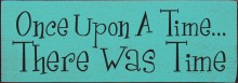 Shown in Old Aqua with Black lettering