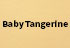 Baby Tangerine