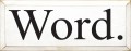 Shown in Old Cottage White with Black lettering