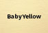 Baby Yellow